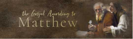 Gospel of Matthew sermon banner.